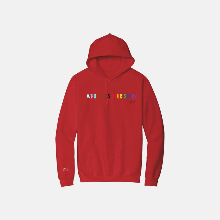 Who Tells Your Story Hoodies