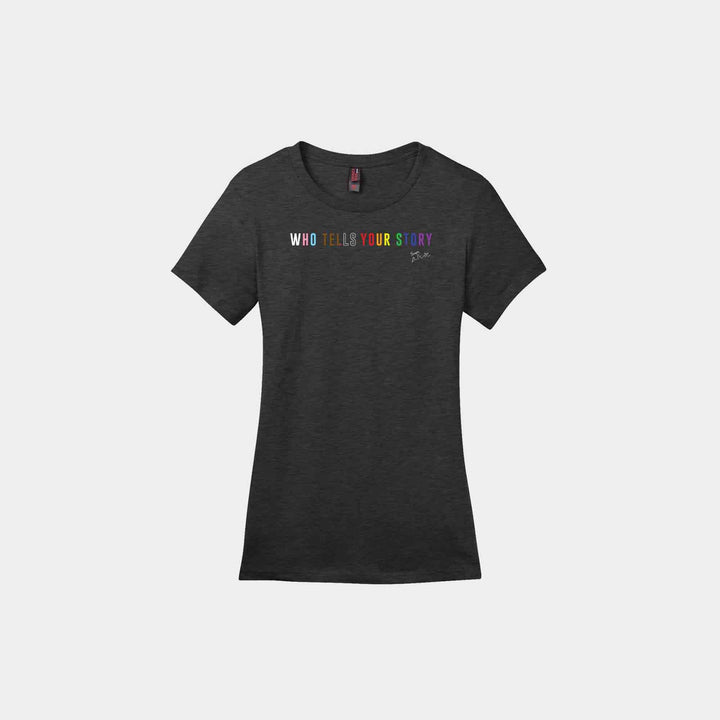 Who Tells Your Story Ladies Crew
