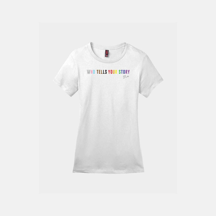 Who Tells Your Story Ladies Crew