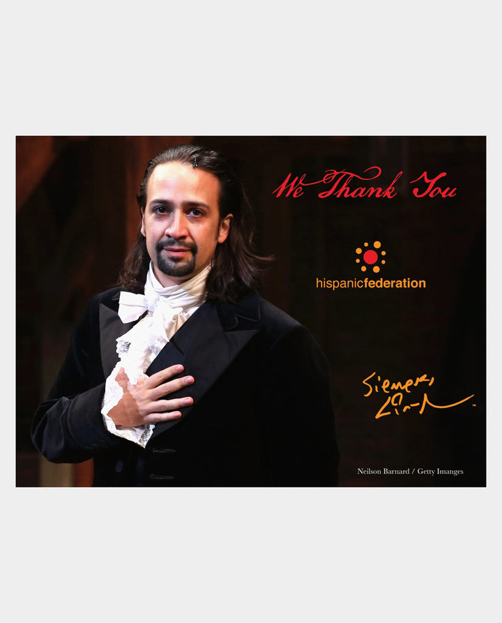Lin-Manuel August '16 5X7 in Thank You Card - Benefiting Hispanic Federation!