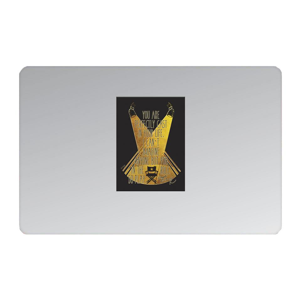 You Are Perfectly Cast - 3"x 4" Stickers (2)