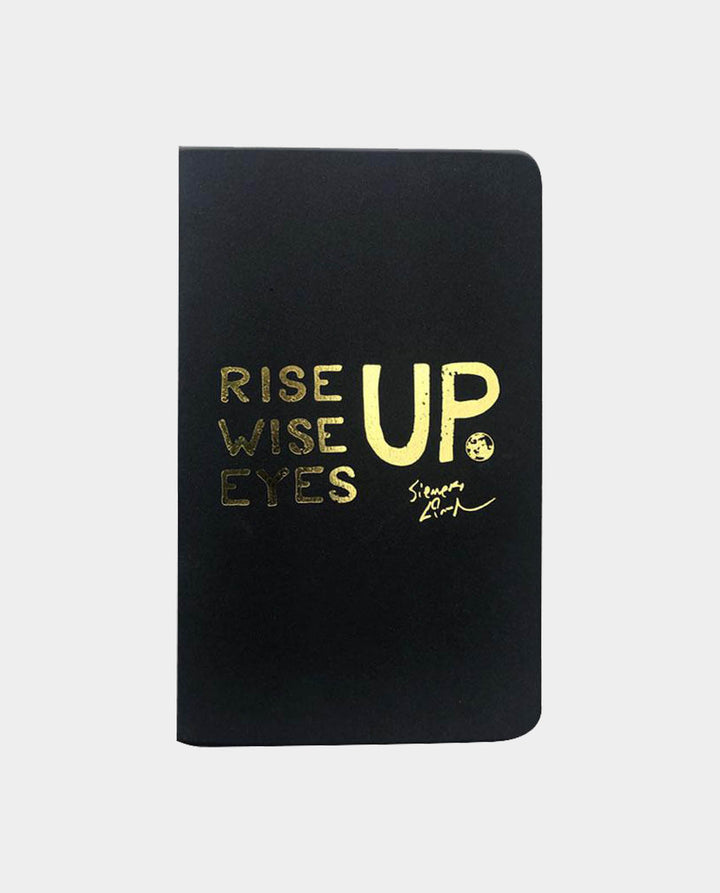 Rise Up, Wise Up, Eyes Up - 5.5" x 8.5" Moleskin Journal