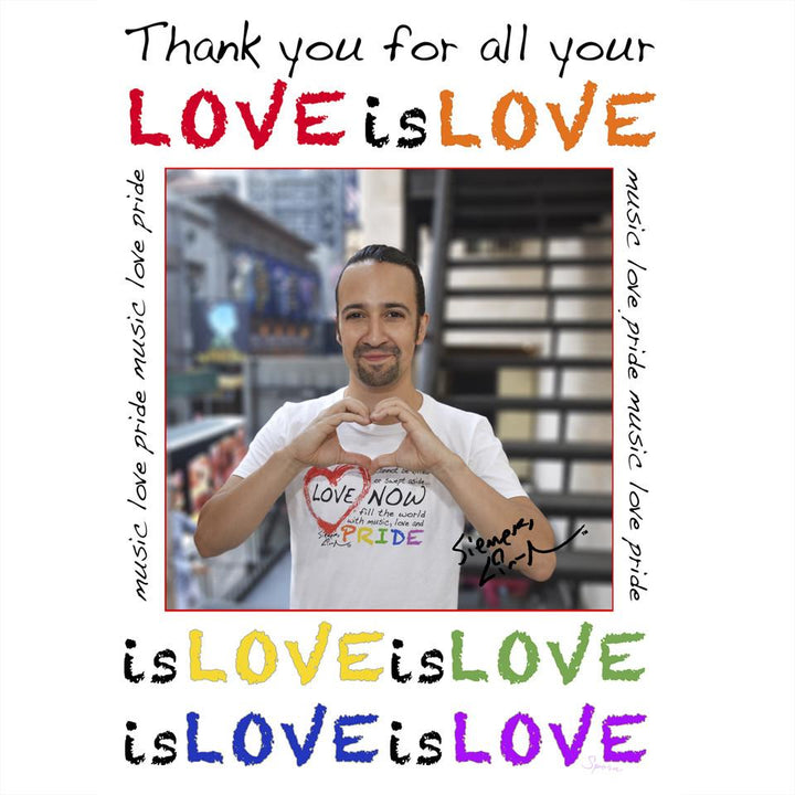 Lin-Manuel July '16 5X7 Thank You Card - Love is Love!