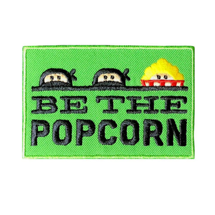Be The Popcorn - 3x2" Patch