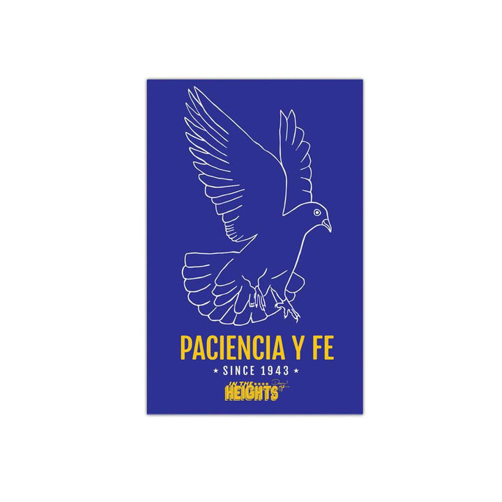 In the Heights - Paciencia y Fe -  3"x 4" Vinyl Sticker